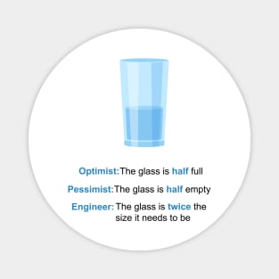 Optimist, Pessimist, Engineer Magnet